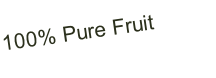 100% Pure Fruit 